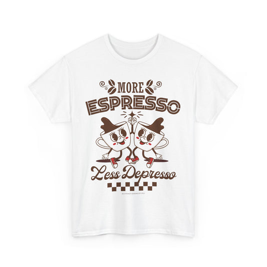 More Espresso Less Depresso T-Shirt